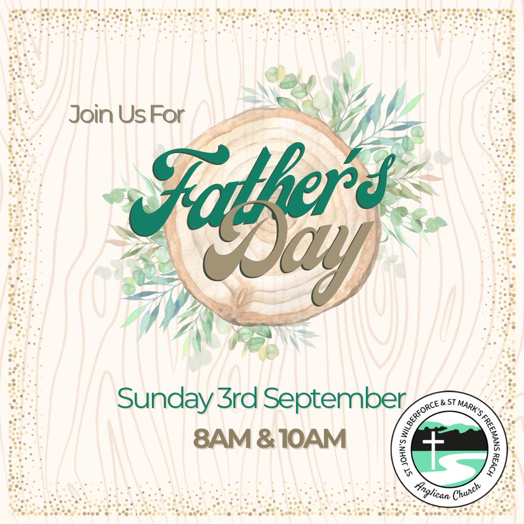 Join us for Father's Day - 3 September 2023 - 8am & 10am