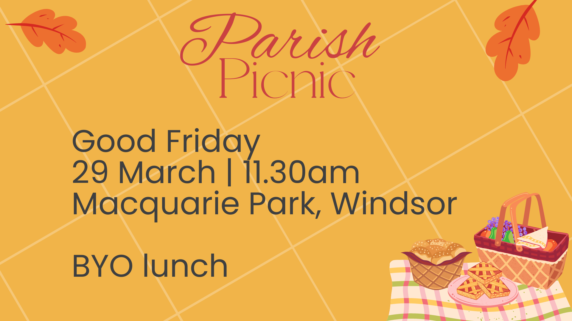 Good Friday Church Picnic 2024 - 11.30am at Macquarie Park, Windsor - BYO lunch